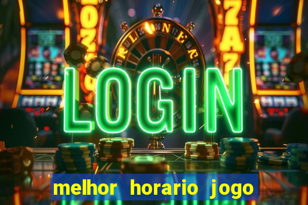 melhor horario jogo fortune rabbit